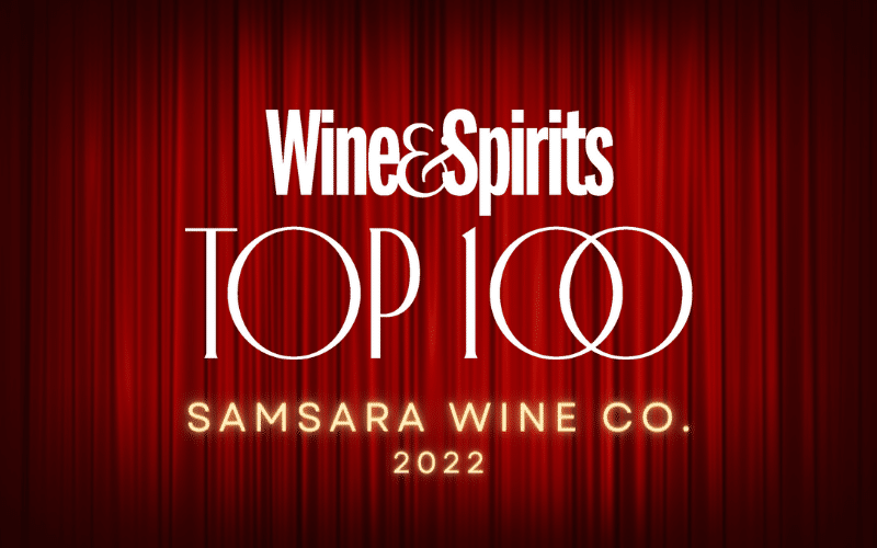 Wine & Spirits Magazine Top 100 Wineries 2022